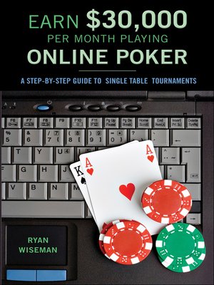 cover image of Earn $30,000 Per Month Playing Online Poker